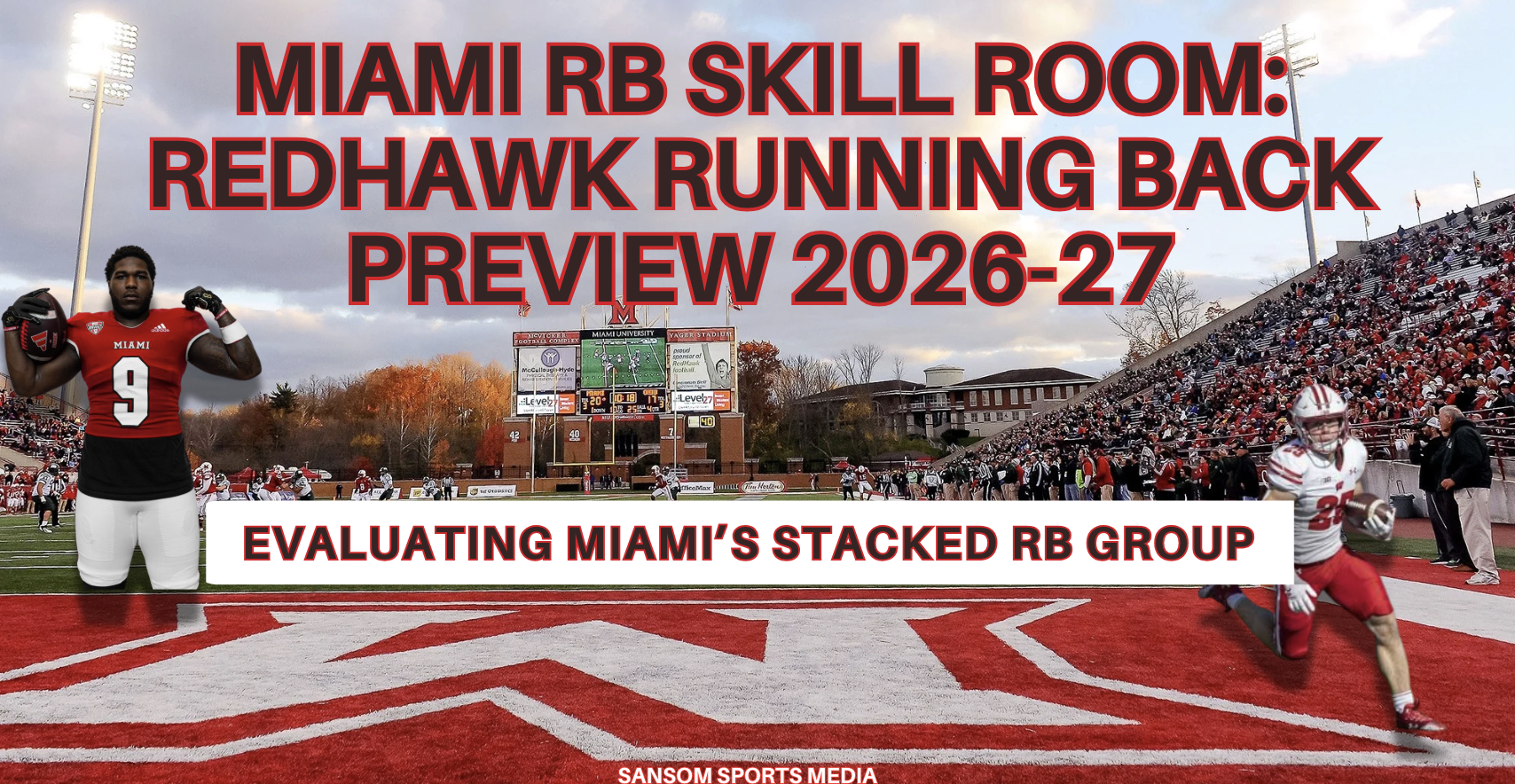 Miami RB Skill Room: Redhawk Running Back Preview 2026-27